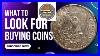 Best Coin Advice On Buying Raw Coins